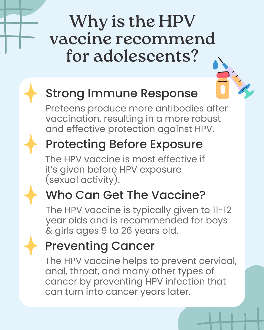 Why is the HPV vaccine recommended for adolescents