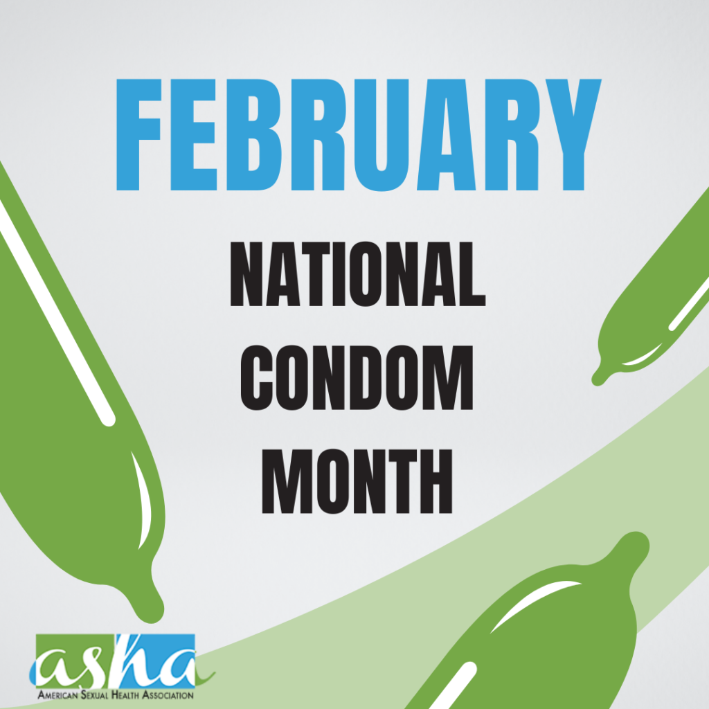 February is Condom Month