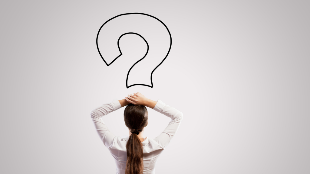 A woman is confused