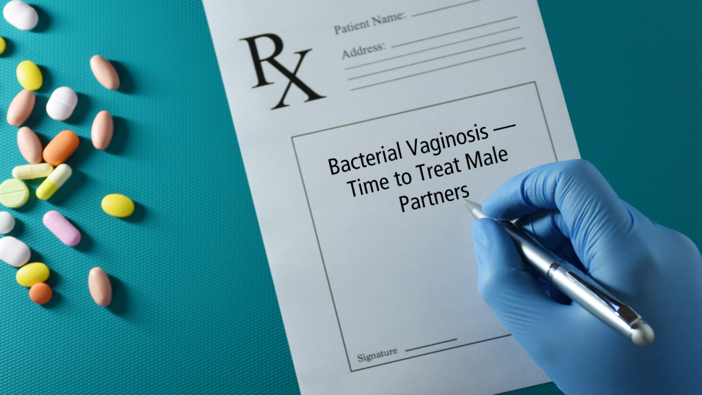 BV Time to Treat Male Partners