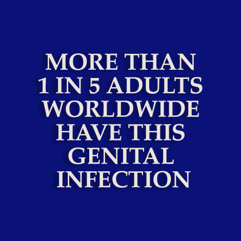 More than 1 in 5 adults worldwide have this genital infection